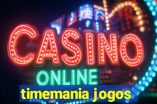 timemania jogos